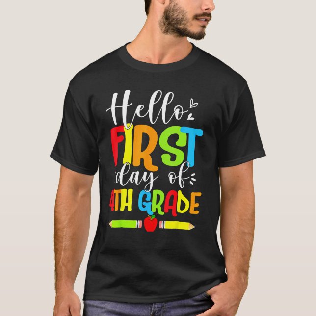 Hello First Day Of 4th Grade Funny Back To School  T-Shirt (Front)