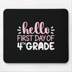 Hello First Day of 4th Grade Team Fourth Grade Sq Mouse Mat