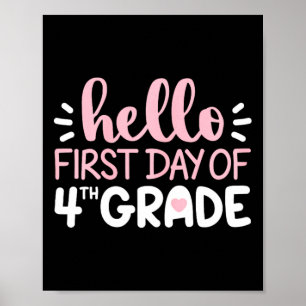 Hello First Day of 4th Grade  Team Fourth Grade Sq Poster