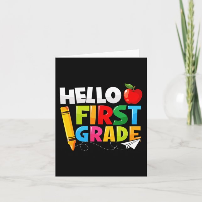 Hello First Grade  1st Grade Back To School  Card (Front)