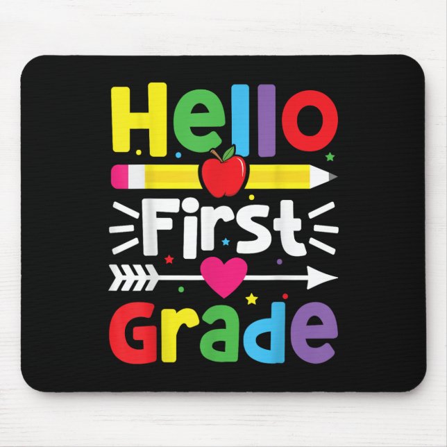 Hello First Grade 1st Grade Back To School Teacher Mouse Mat (Front)