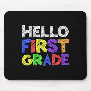 Hello First Grade 1st Grade Byck To School 1 Mouse Mat