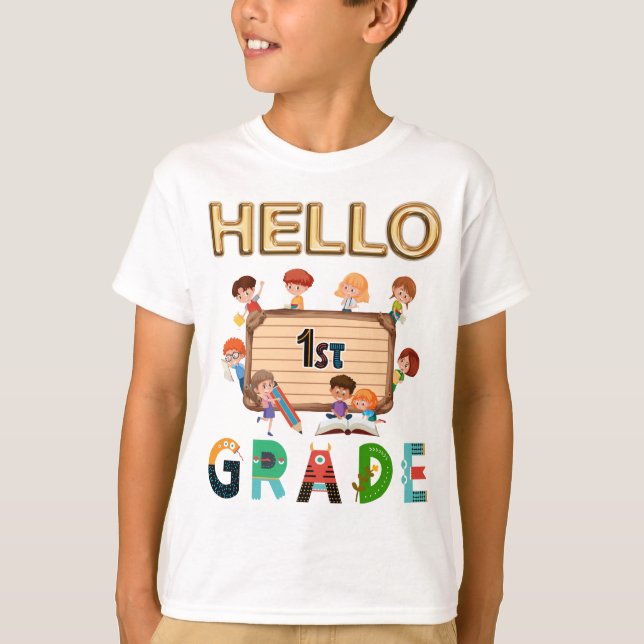 Hello First Grade Back To School 1st Grade T-Shirt (Front)