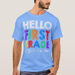 Hello First Grade Back To School Student Teacher T T-Shirt