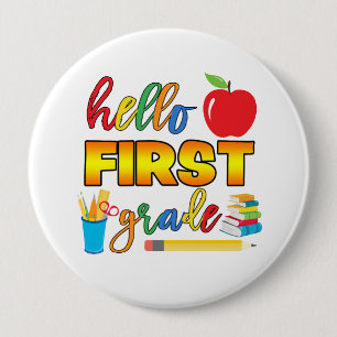 Hello First Grade Button