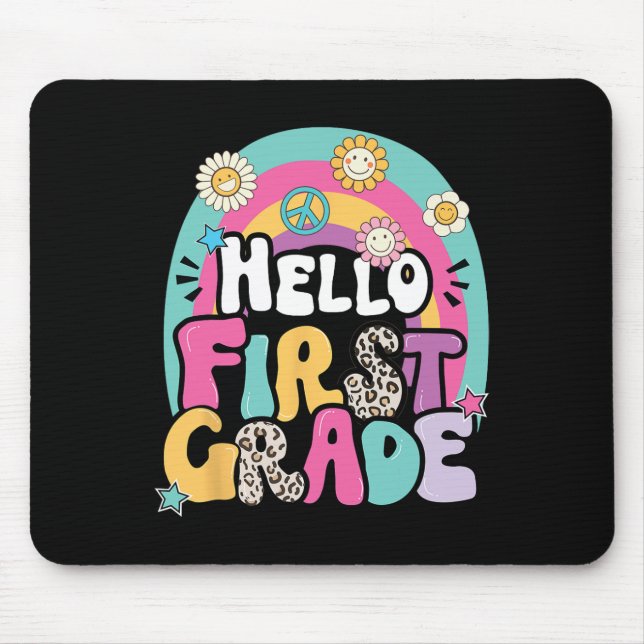 Hello First Grade Byck To School Teacher First Day Mouse Mat (Front)