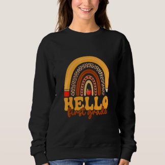 Hello First Grade Cute Teacher Leopard Rainbow 1rd Sweatshirt