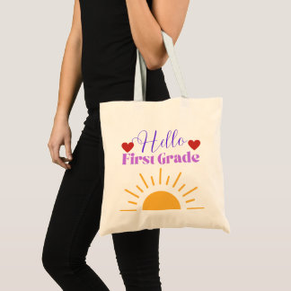 Hello First Grade - Fun Teacher Tote Bag