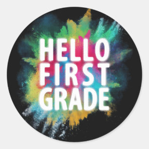 Hello First Grade! Funny 1st Grade Back To School Classic Round Sticker