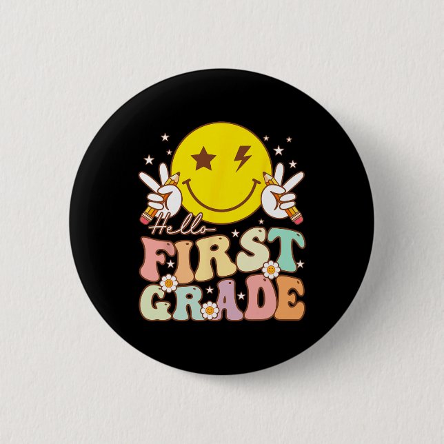 Hello First Grade Hippie Smile Face 1st Grade Back 6 Cm Round Badge (Front)