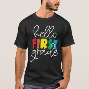 Hello First Grade School Teacher First Day T-Shirt