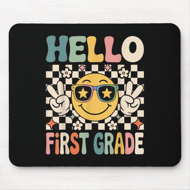 Hello First Grade Student Teacher Happy Back To Sc Mouse Mat (Front)