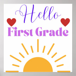 "Hello First Grade" Sunshine Classroom Poster