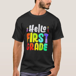 Hello First Grade T Kids Teachers Back To School G T-Shirt