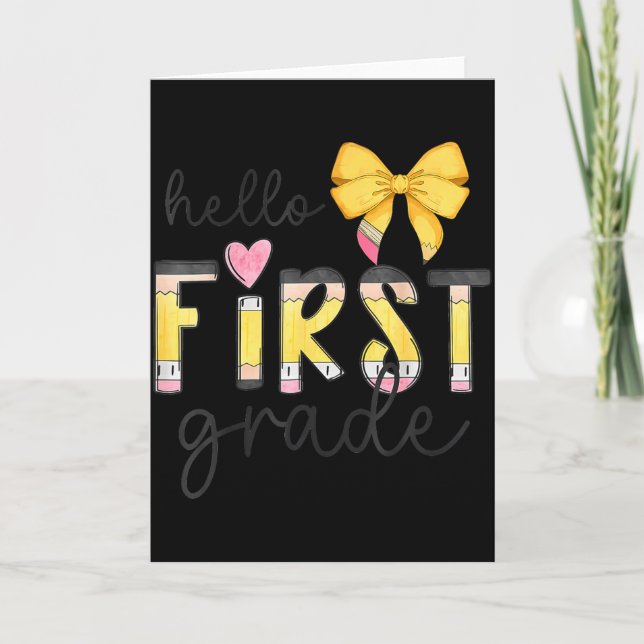 Hello First Grade Teacher Coquette Pencil Bow Back Card (Front)