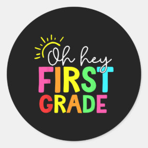Hello First Grade Team 1st Grade Back to School Te Classic Round Sticker