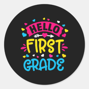 Hello First Grade Team 1st Grade Back to School Te Classic Round Sticker