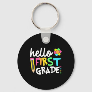 Hello First Grade Team 1st Grade Back To School Te Key Ring