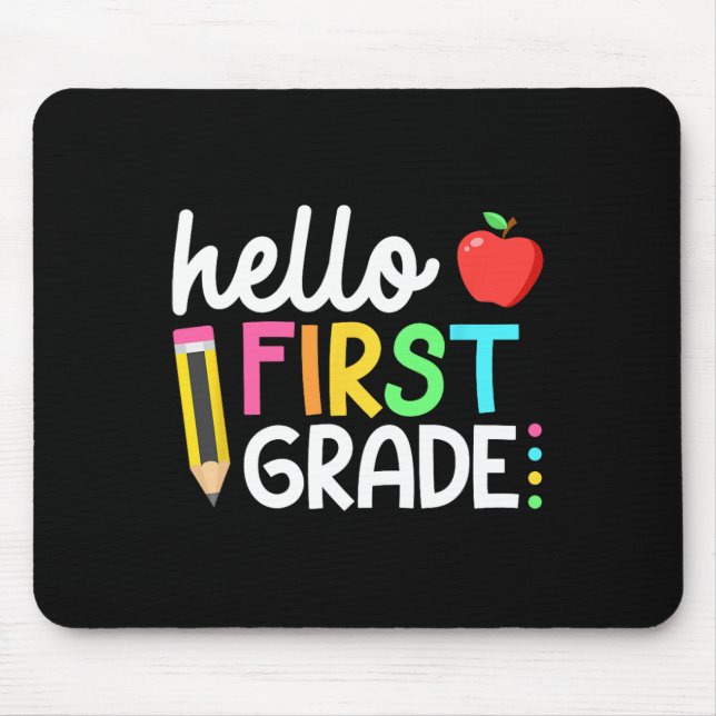 Hello First Grade Team 1st Grade Back to School Te Mouse Mat (Front)