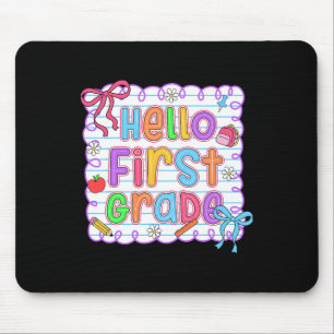 Hello First Grade Team 1st Grade Back To School Te Mouse Mat