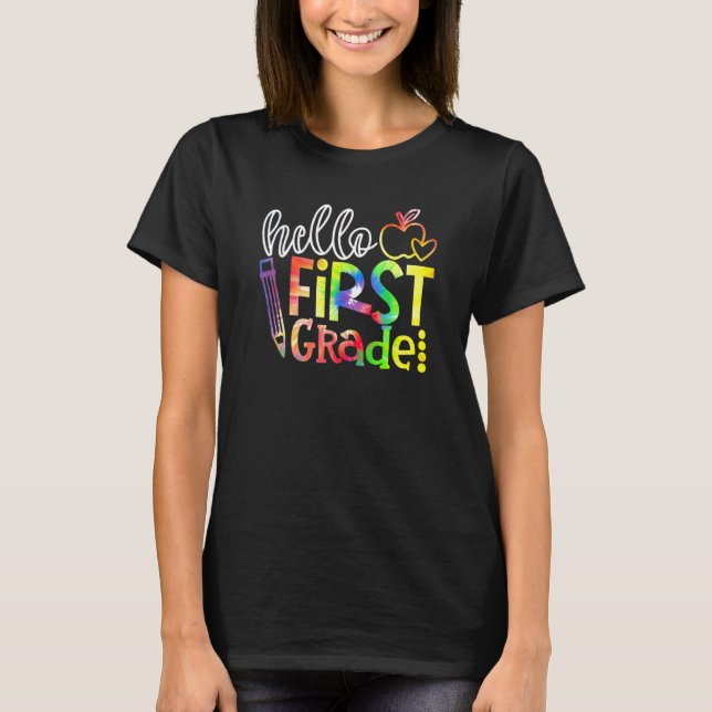 Hello First Grade Team 1st Grade Back To School Te T-Shirt (Front)