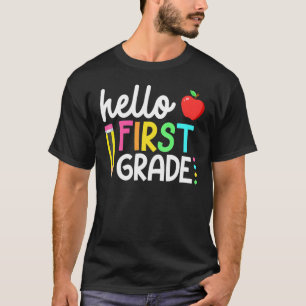 Hello First Grade Team 1st Grade Back To School Te T-Shirt