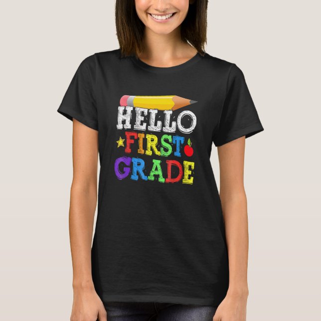 Hello First Grade Team 1st Grade Back To School Te T-Shirt (Front)