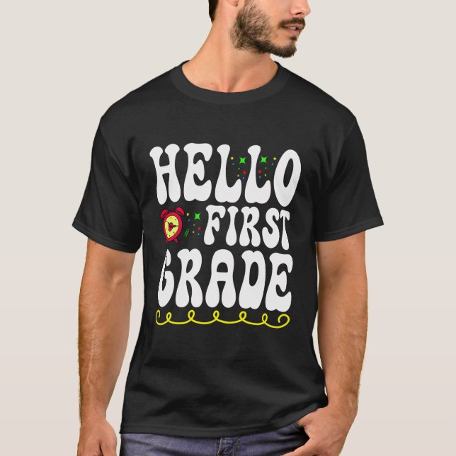 Hello First Grade Team 1St Grade Back To School Te T-Shirt (Front)