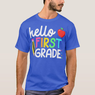 Hello First Grade Team 1st Grade Back To School Te T-Shirt
