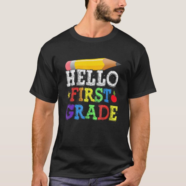 Hello First Grade Team 1st Grade Back To School Te T-Shirt (Front)
