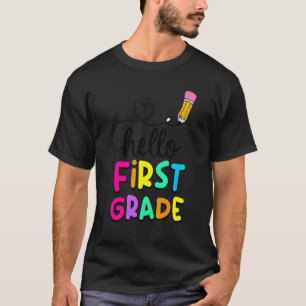 Hello First Grade Team 1st Grade Back To School Te T-Shirt