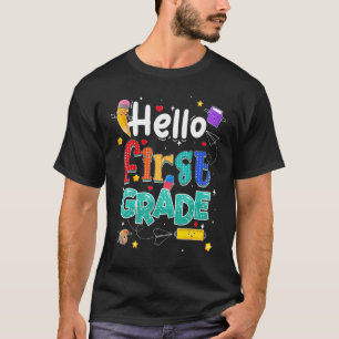 Hello First Grade Team 1st Grade Teacher Kid Back  T-Shirt