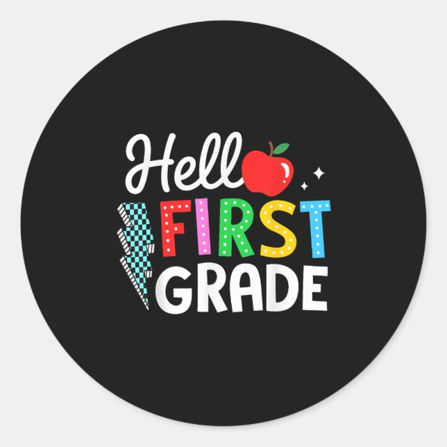 Hello First Grade Team Back To School Tee Teacher  Classic Round Sticker (Front)