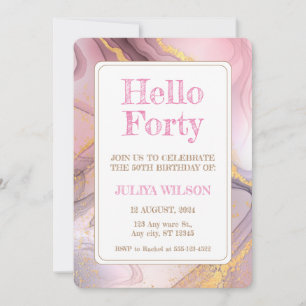 Hello forty Gold glitter pink birthday party Invitation