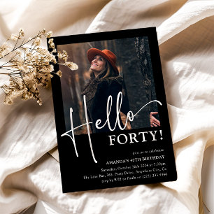Hello FORTY! Minimal 40th Birthday Party Invitation