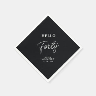 Hello Forty   Modern Black 40th Birthday Party Napkin