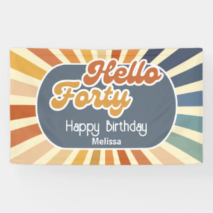 Hello Forty Retro Sun Groovy Wave Birthday Banner