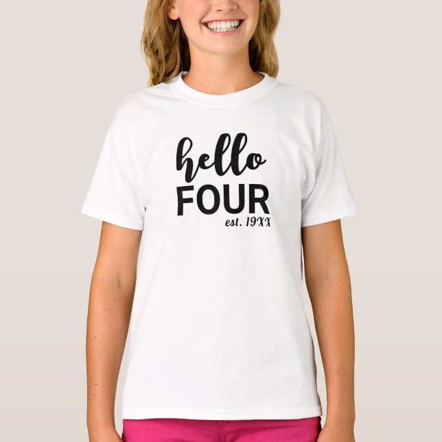 Hello Four Personalised  Birthday T-Shirt (Front)