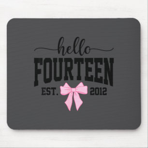 Hello Fourteen Est 2012 Coquette Bow 14th Birthday Mouse Mat