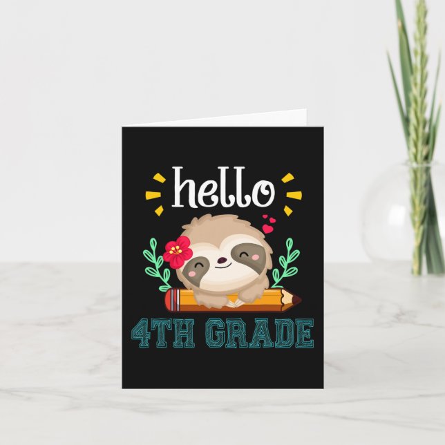 Hello Fourth Grade Back To School Cute Sloth Lover Card (Front)