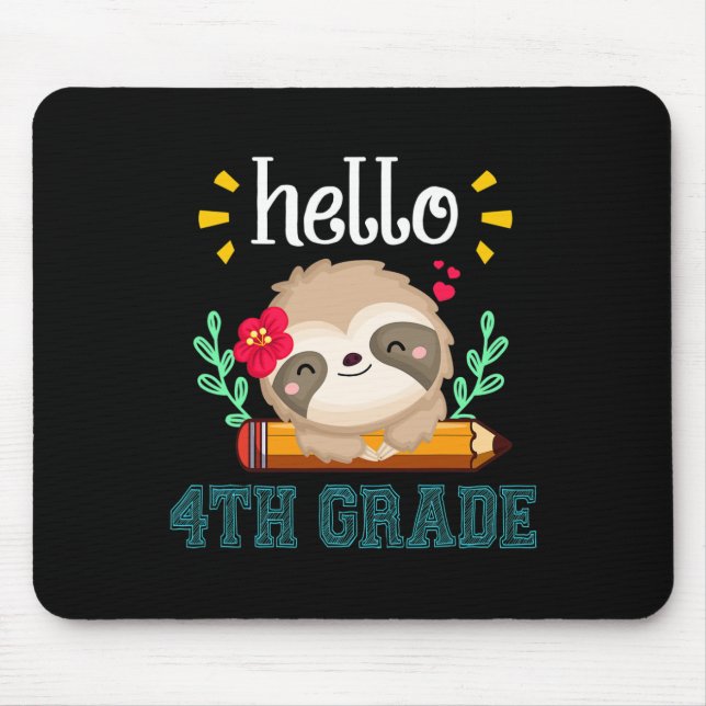 Hello Fourth Grade Back To School Cute Sloth Lover Mouse Mat (Front)