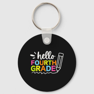 Hello Fourth Grade Back to School - Team 4th Grade Key Ring