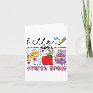 Hello Fourth Grade Coquette 4th Grade Back To Scho Card