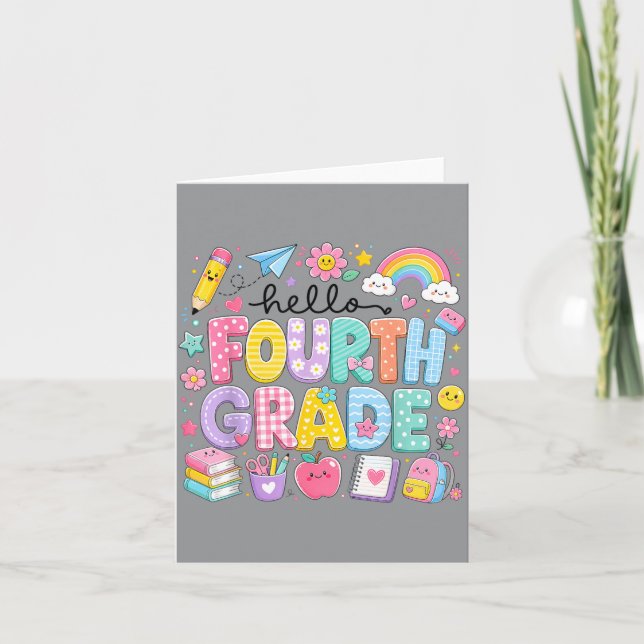 Hello Fourth Grade First Day Of School Cute Card (Front)