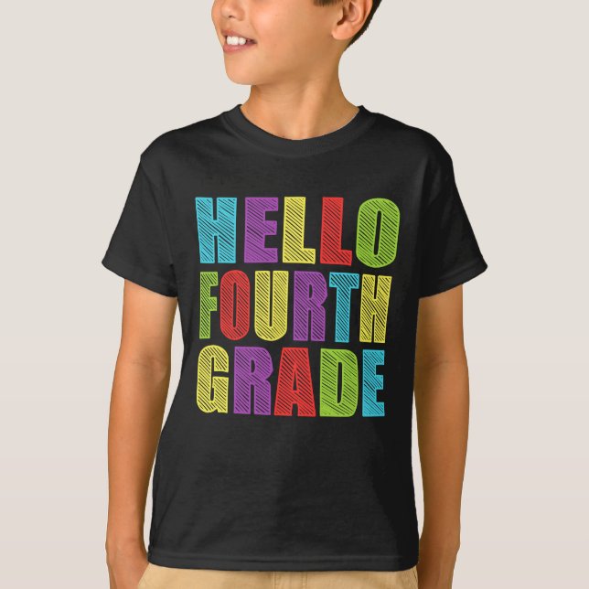 Hello Fourth Grade Fun 4th Grade Back to School T-Shirt (Front)