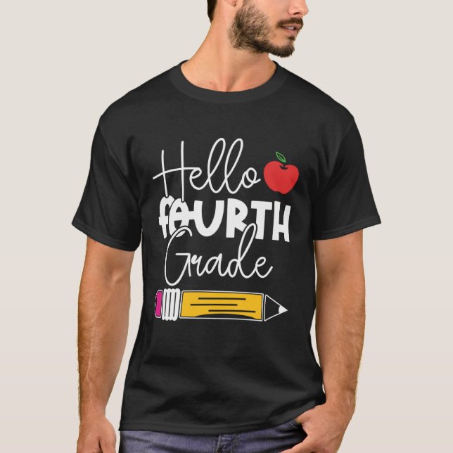 Hello Fourth Grade Pencil Apple Back to School Tea T-Shirt (Front)