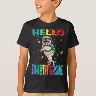Hello Fourth Grade Pug Dog T-Shirt