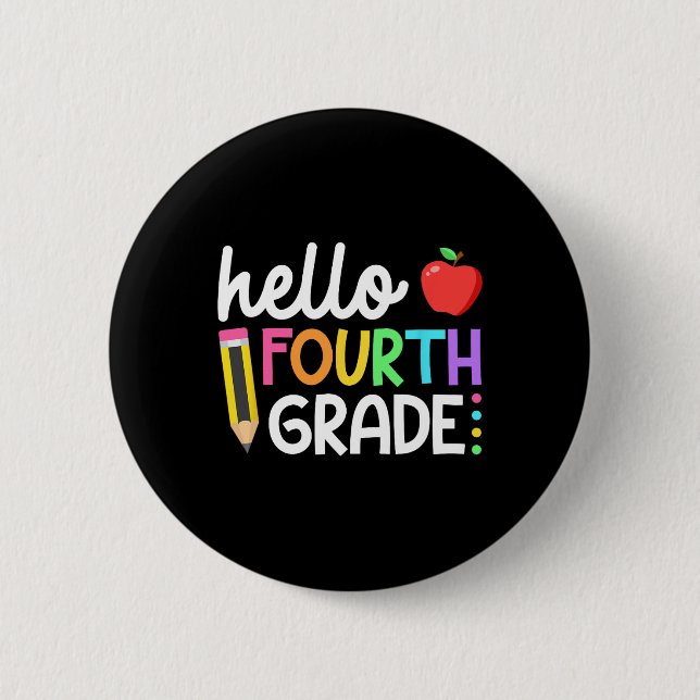 Hello Fourth Grade Team 4th Grade Back to School T 6 Cm Round Badge (Front)
