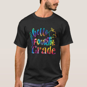 Hello Fourth Grade Tie Dye Graphic Back To School T-Shirt