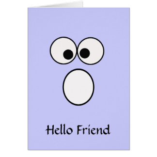Hello Friend 3 Greeting Card